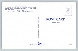 Rainbow Cabins   Fredricton  New Brunswick  Canada   Postcard