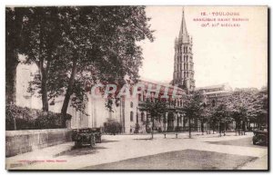 Toulouse - Basilica of St. Sernin - Old Postcard