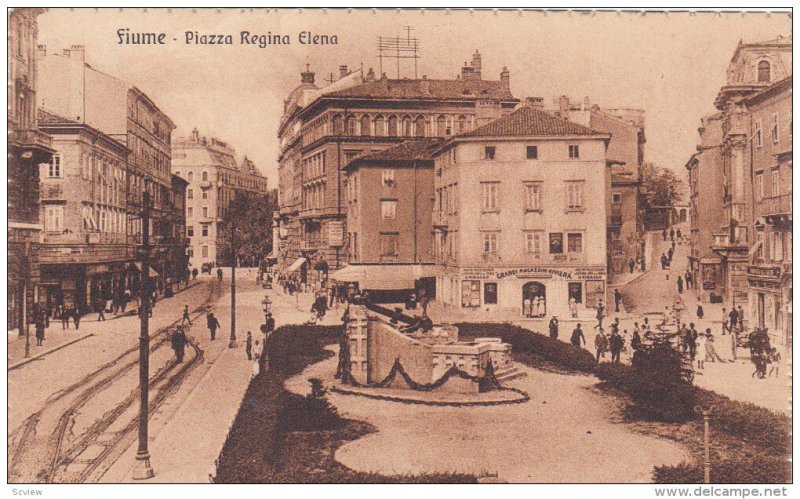 FIUME (Now Rijeka), Croatia, 00-10s; Piazza Regina Elena, Street View
