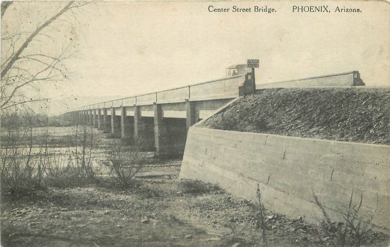 Postcard Arizona Phoenix 1912 Center Street Bridge 23-837 