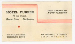 1920s-30s Hotel Furrer Santa Cruz, CA Business Card F219