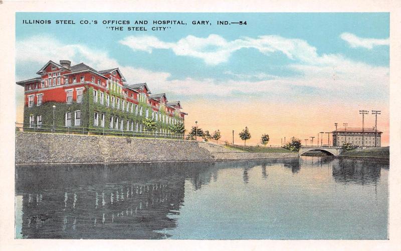 GARY INDIANA ILLINOIS STEEL COMPANY OFFICES & HOSPITAL POSTCARD 1920s STEEL CITY