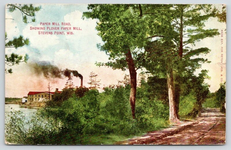 Stevens Point WI~Plover Paper Mill on the Wisconsin River & Clumpy Dirt Rd~1910 