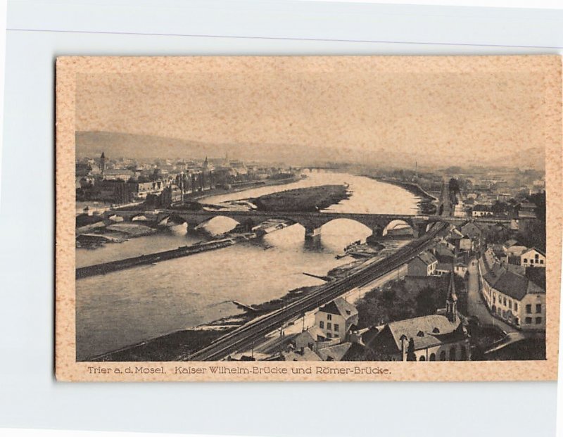 Postcard Kaiser Wilhelm-Brücke und Römer-Brücke, Trier, Germany