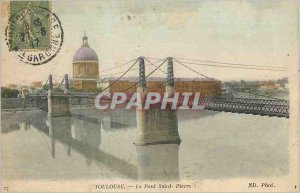 Postcard Old Toulouse Pont Saint Pierre
