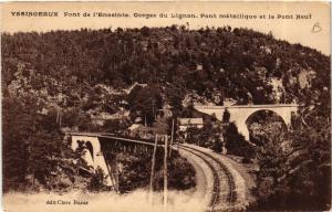 CPA YSSINGEAUX - Pont de l'Enceinte. Gorges du LIGNON Pont metallique (658042)