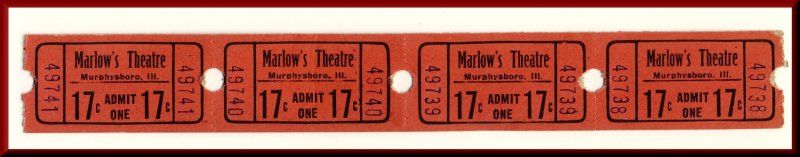 Four .17 Cents Marlow's Movie Theatre Tickets, Murphysboro, Illinois/IL,...