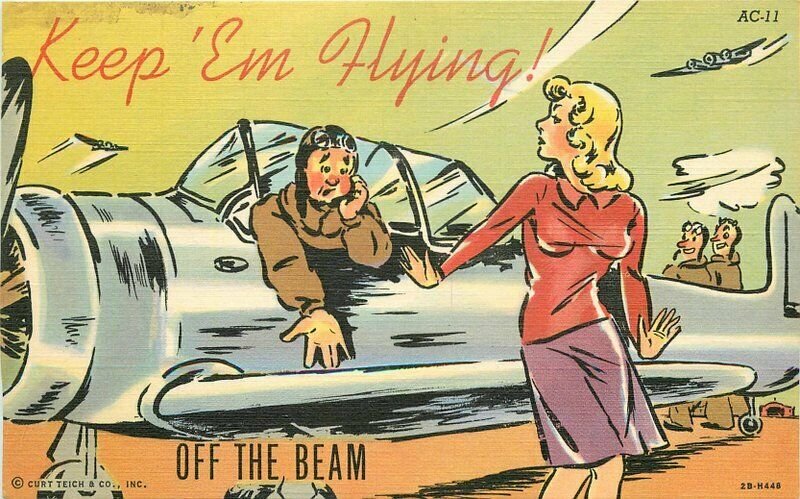 Aircraft Comic Humor WW2 Military Aviator Girl Postcard linen Teich 20-3672