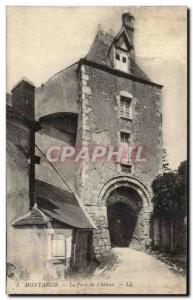 Montargis - The door of the Castle - Old Postcard