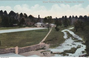 ST. THOMAS, Ontario, Canada, 1900-10s; Water Works Park