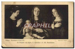 Old Postcard Venezia Accademia di Belle Acti La Vergine col Figlio S Caterina...