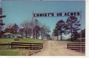 Christ's 40 Acres, Honobia, Oklahoma !