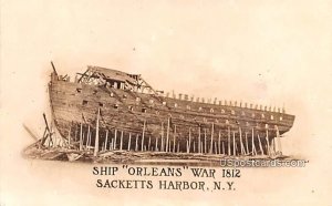 Ship Orleans War 1812 - Sacketts Harbor, New York
