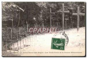 Postcard Old Norte Dame des Anges The Three Crosses of the Miraculous Source