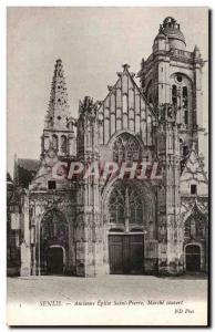 Old Postcard Senlis Ancient Church St Pierre Marche Couvert