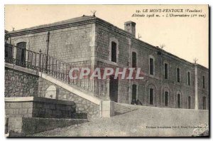Old Postcard Mont Ventoux (Vaucluse) 1908 m alt The Obseratoire (1st View)