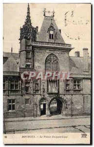 Old Postcard Bourges the Jacques Coeur palace