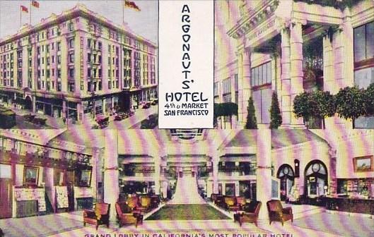 California San Francisco Argonavts Hotel Grand Lobby In California's Most Pop...