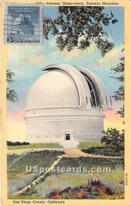 Palomar Observatory - San Diego County, California CA Postcard