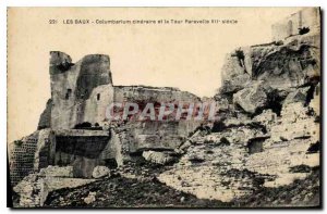 Old Postcard Les Baux Columbarium CINERAIRE and Tower Paravelle seventh century