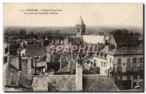 Old Postcard Bourges L & # 39eglise Notre Dame View taken new galleries