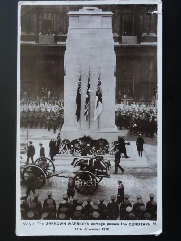 The Unknown Warrior's cortege passes the CENITAPH 11th November 1920 RP Postcard