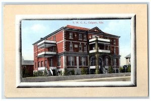 c1910 View of Y.W.C.A Calgary Alberta Canada Antique Unposted Postcard