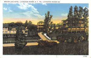 Beaver Lake Hotel Livingston Manor New York  