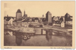 STRASBOURG, Bas Rhin, France, 1900-1910's; Bei Den Gadeckten Brucken