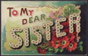 To My Dear Sister,Flowers Postcard