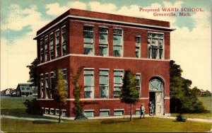 Postcard Proposed Ward School in Greenville, Michigan~135412