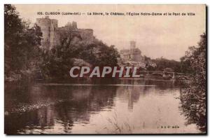 Postcard Old Clisson Sevre The Chateau & # 39Eglise the Notre Dame and the To...