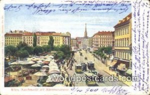 Naschmarkt mit Karntnertrasse Wien - Vienna Austria Writing On Front, Postal ...