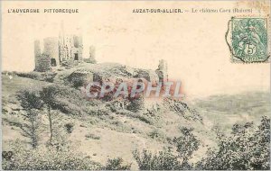 Postcard Old Auzat sur Allier Auvergne Picturesque Chateau Cocu (Ruins)