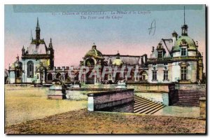 Old Postcard Chateau de Chantilly the Facade and the Chapel