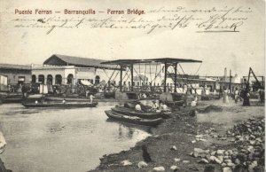 colombia, BARRANQUILLA, Puente Ferran (1909) Postcard