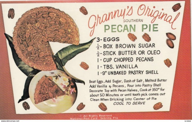 Recipes (cooking), 50-60s ; Granny's Original Southern Pecan Pie