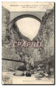 Old Postcard Briancon Bridge of Asfeld or Devil on the Durance
