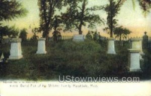 Burial Plot of the Webster Family - Marshfield, Massachusetts MA  