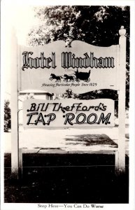 RPPC, Windham NY New York?  HOTEL WINDHAM & THETFORD'S TAP ROOM SIGN  Postcard
