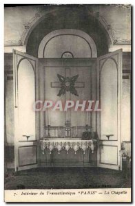 Postcard Old Ship Ship Interior of the Paris Transatlantic Chapel