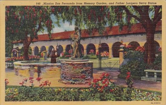 Mission San Fernando From Memory Garden And Father Junipero Serra Statue Los ...