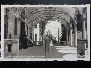 Switzerland: LUGANO - CHIESA DI LORETO PORTICATO - Old Real Photograph Postcard