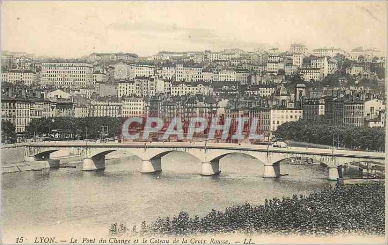 Postcard Old Lyon Pont du Change and the Coteau de la Croix Rousse