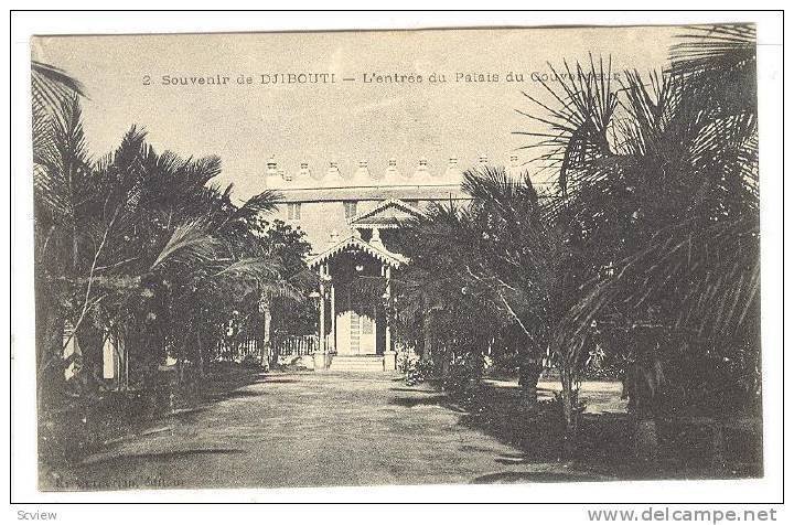 L'Entree Du Palais Du Gouverneur, Souvenir De Djibouti, Africa, 1900-1910s