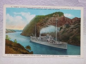 Panama Canal Gaillard Cut U.S.S Dobbin 14400 Ton Destroyer Tender USS Dobbin