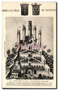 Old Postcard Dedicated To The City Of Montlhery Montlhery Former château de ...