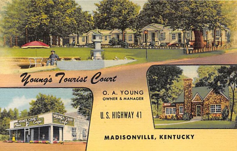 Young's Tourist Court O A Young, Owner and Manager Madisonville Kentucky  