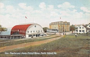 PORTLAND MAINE~GEM THEATRE & PEAKS ISLAND HOUSE~1900s POSTCARD