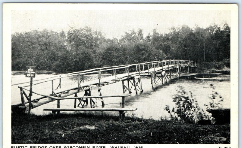 c1920s Wausau, Wis. Rustic Bridge over Wisconsin River Postcard Log WI RARE A88